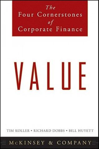 Könyv Value - The Four Cornerstones of Corporate Finance Tim McKinsey