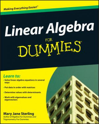 Книга Linear Algebra For Dummies Mary Jane Sterling