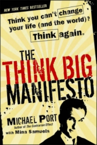 Book Think Big Manifesto Michael Port