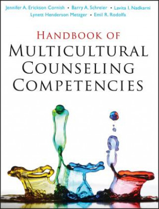 Knjiga Handbook of Multicultural Counseling Competencies Jennifer A. Erickson Cornish