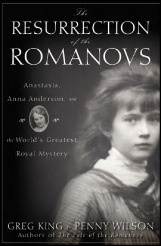Kniha Resurrection of the Romanovs Greg King