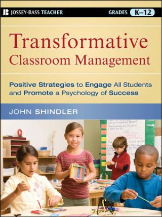 Knjiga Transformative Classroom Management John Shindler