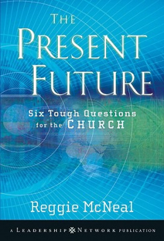 Könyv Present Future Reggie McNeal