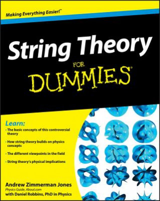 Книга String Theory For Dummies Andrew Zimmerman Jones