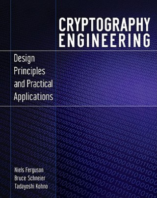 Kniha Cryptography Engineering - Design Principles and Practical Applications Niels Ferguson