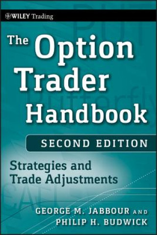 Book Option Trader Handbook - Strategies and Trade Adjustments 2e George Jabbour