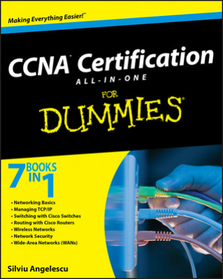 Carte CCNA Certification All-in-One For Dummies Silviu Angelescu