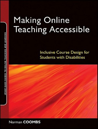 Book Making Online Teaching Accessible - Inclusive Course Design for Students with Disabilities Norman Coombs