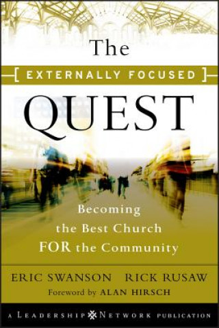 Kniha Externally Focused Quest Eric Swanson