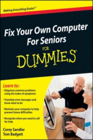 Книга Fix Your Own Computer For Seniors For Dummies Corey Sandler