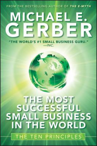 Könyv Most Successful Small Business in The World Michael Gerber