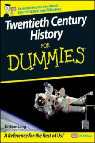 Kniha Twentieth Century History For Dummies Sean Lang