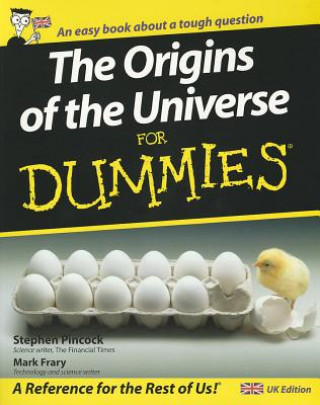 Carte Origins of the Universe For Dummies Stephen Pincock