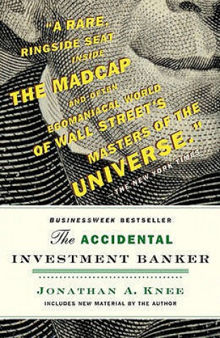 Könyv Accidental Investment Banker Jonathan Knee