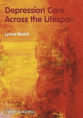 Kniha Depression Care across the Lifespan Lynne Walsh