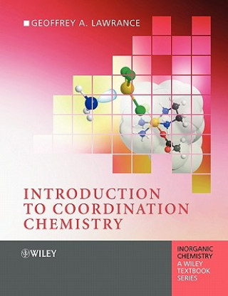 Carte Introduction to Coordination Chemistry Lawrance