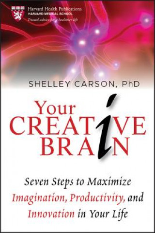 Könyv Your Creative Brain Shelley Carson