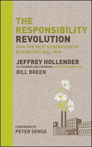 Kniha Responsibility Revolution - How the Next Generation of Businesses Will Win Jeffrey Hollender