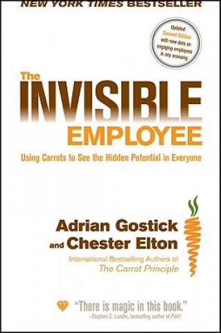Carte Invisible Employee - Using Carrots to See the Hidden Potential in Everyone 2e Adrian Gostick