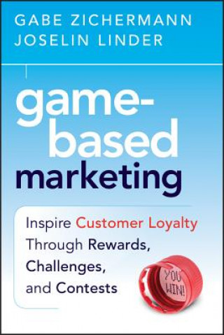 Kniha Game-Based Marketing Gabe Zichermann