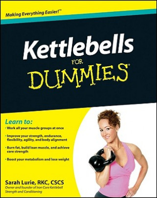 Kniha Kettlebells For Dummies Sarah Lurie
