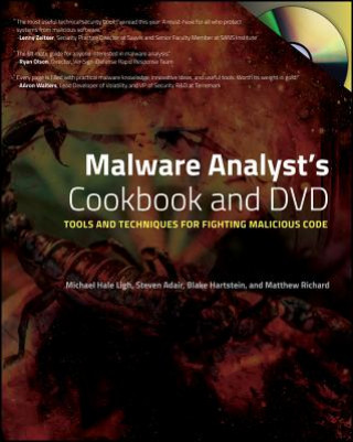 Book Malware Analyst's Cookbook and DVD - Tools and Techniques for Fighting Malicious Code Michael Ligh
