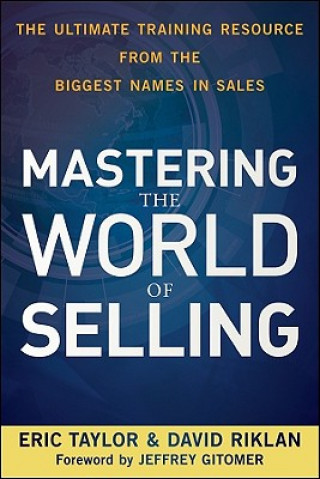 Kniha Mastering the World of Selling Eric Taylor