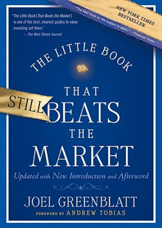 Carte The Little Book That Still Beats the Market Joel Greenblatt