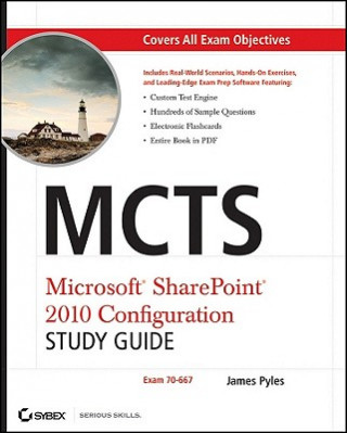 Carte MCTS Microsoft SharePoint 2010 Configuration Study Guide James Pyles