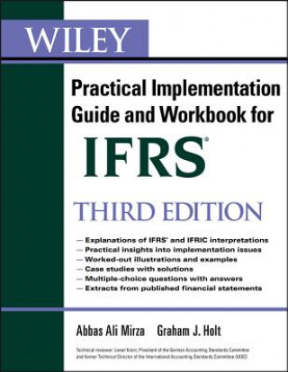 Carte Wiley IFRS - Practical Implementation Guide and Workbook 3e Abbas A Mirza