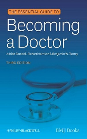 Книга Essential Guide to Becoming a Doctor 3e Adrian Blundell