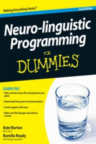 Carte Neuro-Linguistic Programming For Dummies Kate Burton