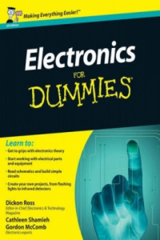 Книга Electronics For Dummies, UK Edition Dickon Ross