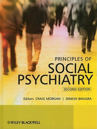 Książka Principles of Social Psychiatry, 2e Craig Morgan