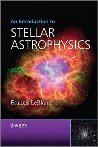 Książka Introduction to Stellar Astrophysics LeBlanc