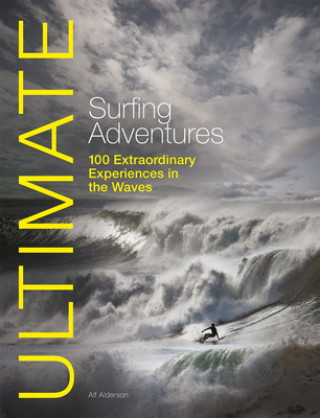 Kniha Ultimate Surfing Adventures Alf Alderson