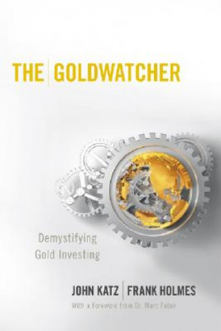 Kniha Goldwatcher John Katz