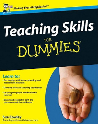 Книга Teaching Skills For Dummies Sue Cowley