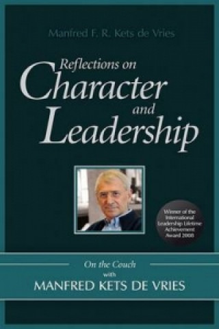 Книга Reflections on Character and Leadership Manfred KetsdeVries