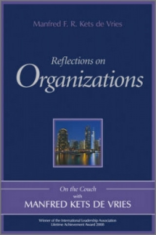 Kniha Reflections on Groups and Organizations Manfred Kets De Vries