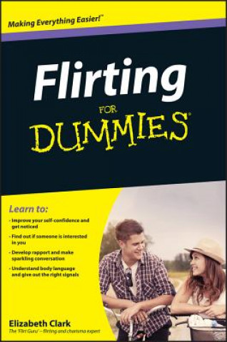Kniha Flirting For Dummies Elizabeth Clark