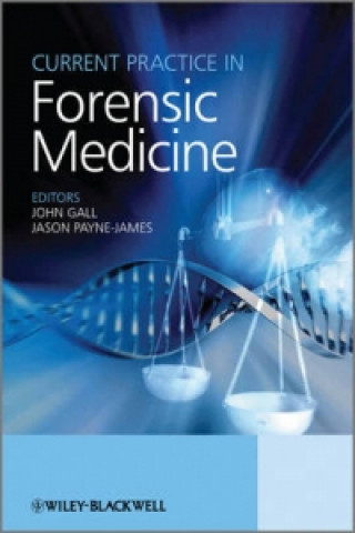Carte Current Practice in Forensic Medicine John Gall