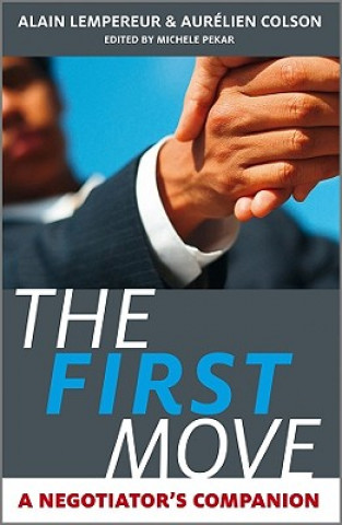Könyv First Move - A Negotiator's Companion Alain Lempereur