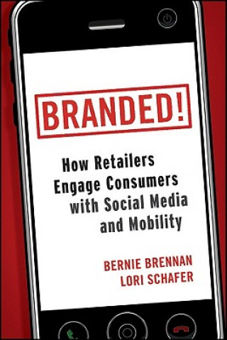 Buch Branded! Bernie F Brennan