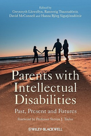 Könyv Parents with Intellectual Disabilities - Past, Present and Futures Llewellyn