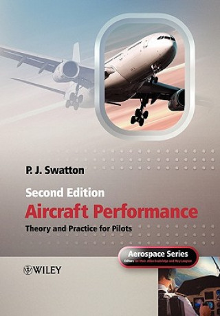 Kniha Aircraft Performance Theory and Practice for Pilots 2e Swatton