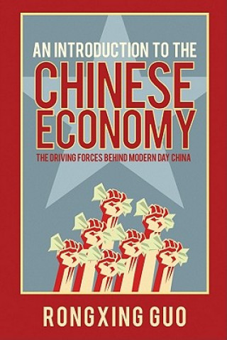 Kniha Introduction to the Chinese Economy Rongxing Guo