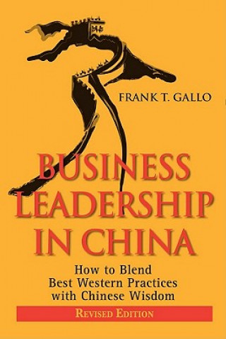 Könyv Business Leadership in China Frank Gallo