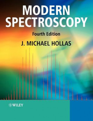 Knjiga Modern Spectroscopy 4e Hollas