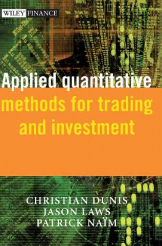 Könyv Applied Quantitative Methods for Trading and Investment Dunis